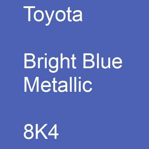 Toyota, Bright Blue Metallic, 8K4.